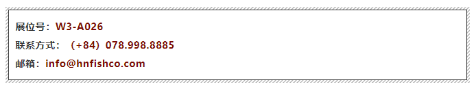 红玉水产贸易有限公司——Taste the Mekongs flavor-Quality makes our future(图12)